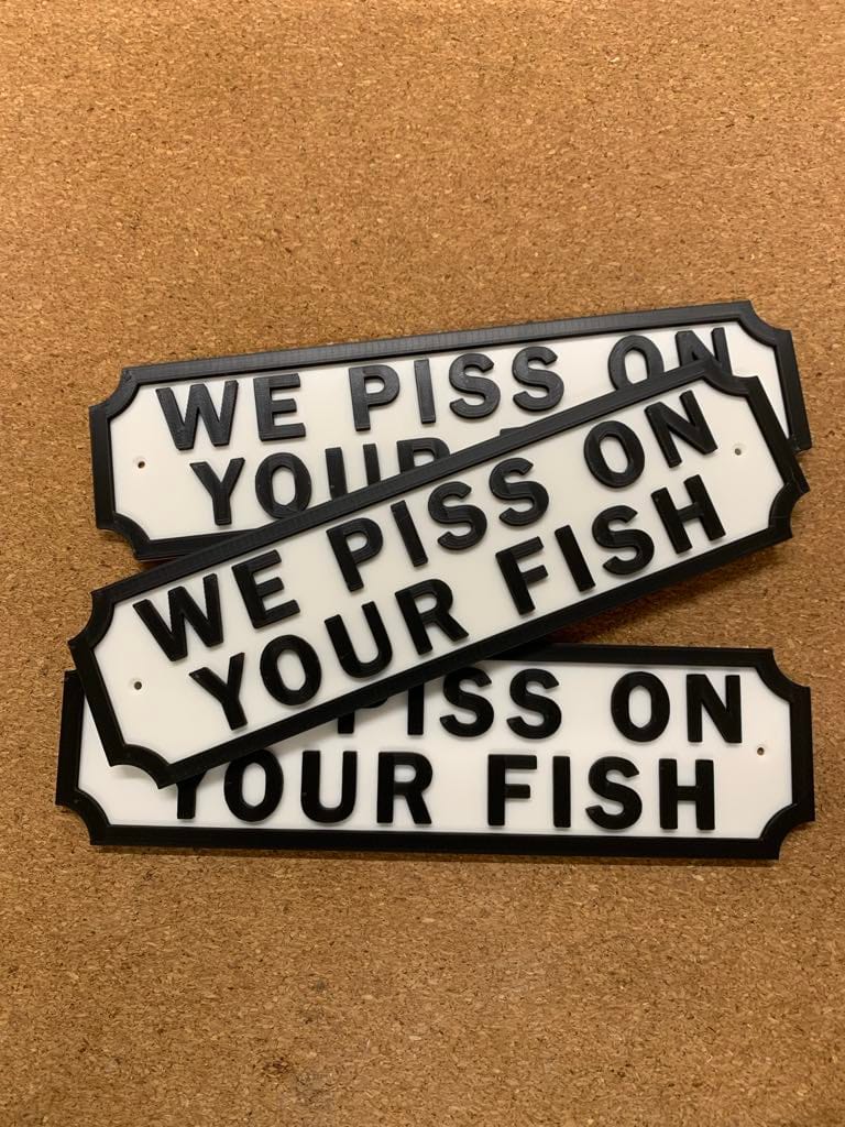 We Piss On Your Fish Plaque